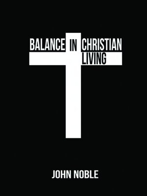 cover image of Balance in Christian Living